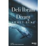 Can Yayınları - Deli İbram Divanı - Ahmet Büke