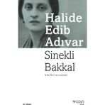 Can Yayınları Sinekli Bakkal – Halide Edib Adıvar Romanı, Karton Kapak, 416 Sayfa, II. Abdülhamid Dönemi Temalı