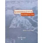 ÇANAKKALE 1915 BUZDAĞI'NIN ALTI - METE TUNCOKU