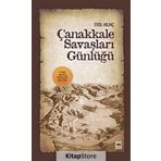 ÇANAKKALE SAVAŞLARI GÜNLÜĞÜ - EROL KILINÇ