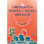 Çanakkale'nin Meşhur Ve Meçhul Askerleri - Nuh Karagöz