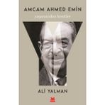 Canarino Amcam Ahmed Emin- Yaşamından Kesitler