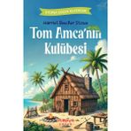 Canarino Tom Amca’nın Kulübesi