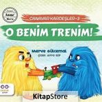 Canavar Kardeşler 3 - O Benim Trenim! - Merve Gülcema