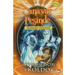 Canavar Peşinde 28 - Buzul Savaşçısı Koldo - Adam Blade