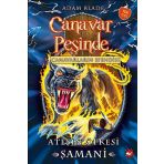 Canavar Peşinde 56-Ateşin Öfkesi - Adam Blade