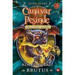 Canavar Peşinde 63 - Krallığın Kaderi - Korkunç Tazı Brutus - Adam Blade