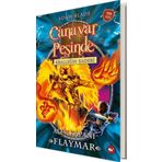 Canavar Peşinde Krallığın Kaderi -Alev Kapanı Flaymar- Adam Blade