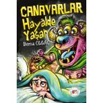 Canavarlar Hayalde Yaşar - Berna Olgaç