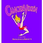 Cancer Vixen: A True Story