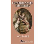 Candide ya da İyimserlik - François Marie Arouet Voltaire