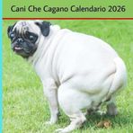 Cani Che Cagano Calendario 2026
