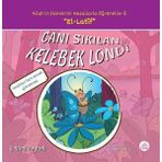 Canı Sıkılan Kelebek Londi-Allah'ın İsimlerini Masallarla Öğrenelim 5 - Şerife Nihal Zeybek