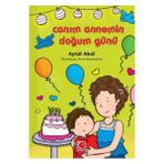 CANIM ANNEMIN DOĞUM GÜNÜ - AYTÜL AKAL