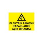Canis Etiket Elektrik Panosu Kapaklarını Açık Bırakma Pvc-Leksan - 50 x 70 cm
