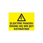 Canis Etiket Elektrik Panosu Önüne Hiç Bir Şey Koymayınız Alüminyum - 25 x 35 cm