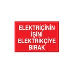 Canis Etiket Elektrikçinin Işini Elektrikçiye Bırak Sticker - Folyo - 25 x 35 cm