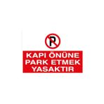 Canis Etiket Kapı Önüne Park Etmek Yasaktır Alüminyum - 35 x 50 cm