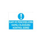 Canis Etiket Kapı ve Pencerelerin Kapalı Olduğunu Kontrol Ediniz Pvc - Leksan - 50 x 70 cm