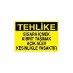 Canis Etiket Tehlike Sigara Içmek Kibrit Taşımak Açık Alev Kesinlikle Yasaktır Alüminyum - 35 x 50 cm