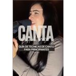 Canta desde el Corazon: Guia de Tecnicas de Canto para principiantes