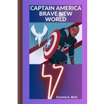 CAPTAIN AMERICA: BRAVE NEW WORLD.