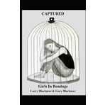 Captured: Girls In Bondage