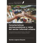 Características socioeconómicas y retos del sector informal urbano: Características socioeconómicas y retos de los vendedores ambulantes en Hawassa, Etiopía