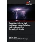 Caratteristiche del deflusso superficiale e dei sedimenti a Guwahati, India