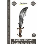Carlburn #Kılıç Gerçekçi Kostüm Aksesuarı Temalı Organizasyon Eskitme Detaylı Plastik Korsan Kılıcı 45 cm