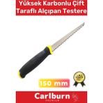 Carlburn Özel Üretim Ergonomik Tutuş Dayanıklı Yüksek Karbonlu Çelik 150 mm Çift Taraflı Alçıpan Testere