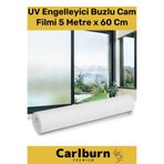Carlburn Özel Üretim İç Göstermeyen Yapışkan İz Bırakmaz UV Engelleyici Buzlu Cam Filmi 5 Metre x 60 Cm