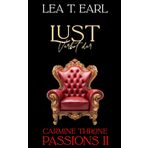 Carmine Throne Passions II: Verbot der Lust (Band 2) Ein Mafia Dark Romance Liebesroman