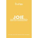 Carnet de méditation biblique : joie inébranlable: Carnet de travail pour les chrétiens