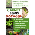Carnet de Semis du Potager et jardinage à remplir: Suivez et Organisez Vos Plantations Facilement ! | Journal du Jardinier | Calendrier Semis et ... Jardin | Conseils et Astuces de Jardinage