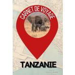 Carnet de voyage en Tanzanie à remplir- Journal de bord de voyage à Dar es Salaam, Mwanza, Zanzibar, Arusha, Mbeya, Morogoro, Tanga, Dodoma, vierge ... enfant - ado - idée cadeau fille garçon
