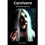 Carnivore: Die Monster unter uns