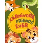 Carnivore Friends Ever: Animal Coloring Book for Kids: Explore Wild Meat-Eating Animals with 50+ Fun Pages – Great for Boys and Girls Ages 4-8