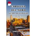 CAROLINA DEL NORD GUIDA DI VIAGGIO 2026