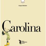 Carolina. Ediz. a colori. Con QR code con attività (I narrolibri)
