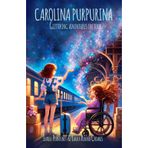 Carolina Purpurina: Glittering adventures on tour