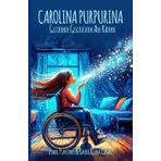Carolina Purpurina: Glitzernde Geschichten AufRädern