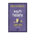Carpe Diem Kitap Keyifli Felsefe Carpe Diem Anı Yakala