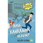 Carpe Diem Kitapları Nasıl Kahraman Oldum? - Akıl Almaz Maceralar