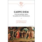 Carpe diem: L'art du bonheur selon les poètes de la Renaissance