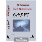 Çarpı - Alevi Bir Öğretmenin Anıları - Ali Rıza Aksın