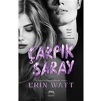 Çarpık Saray - Erin Watt