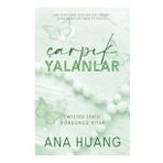 Çarpık Yalanlar Ana Huang Martı Yayınları