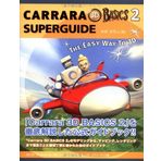 Carrara 3D BASICS 2 SUPER GUIDE