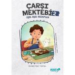 Çarşı Mektebi 2 Işıl Işıl Sedefler Rumeysa Topal